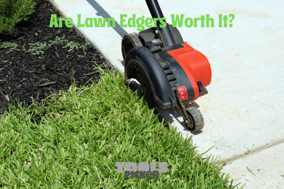 Are Lawn Edgers Worth It