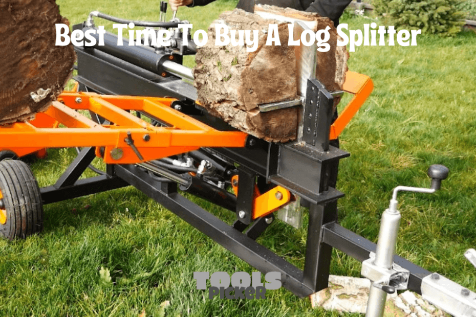 Best Time To Buy A Log Splitter